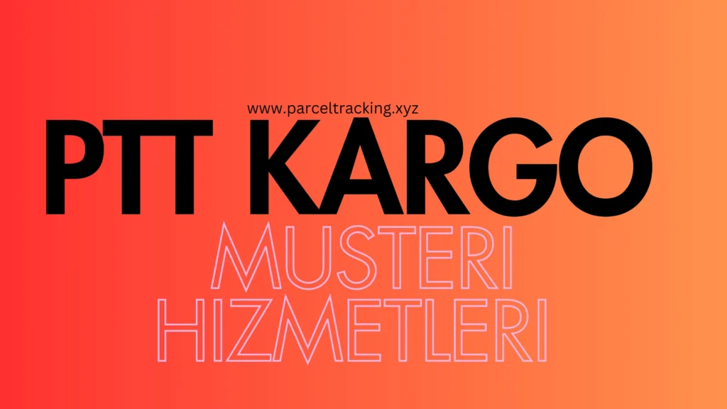 Ptt-Kargo-Müşteri-Hizmetleri