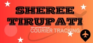 Read more about the article Shree Tirupati Courier Tracking